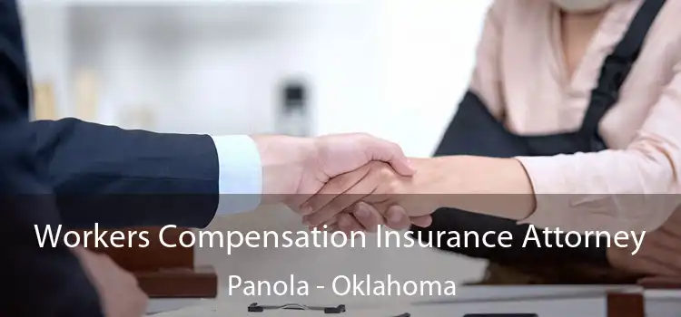 Workers Compensation Insurance Attorney Panola - Oklahoma