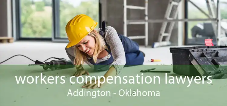 workers compensation lawyers Addington - Oklahoma