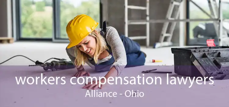 workers compensation lawyers Alliance - Ohio