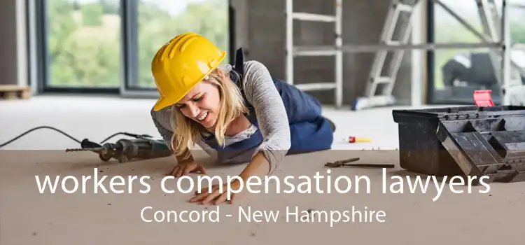 workers compensation lawyers Concord - New Hampshire