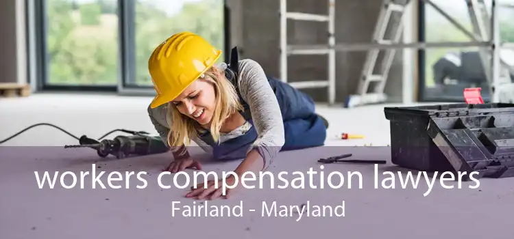 workers compensation lawyers Fairland - Maryland