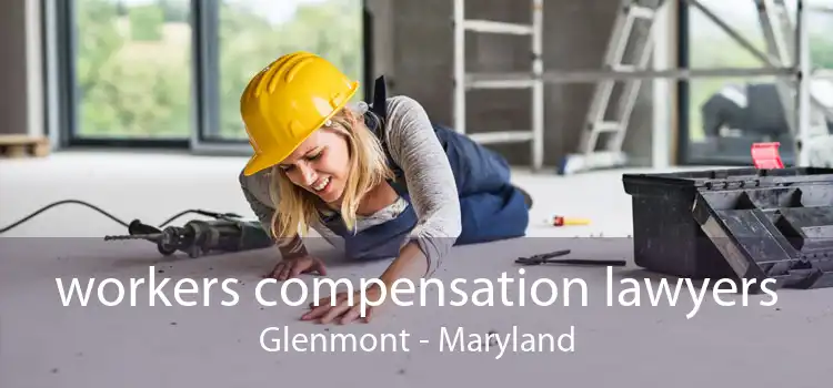 workers compensation lawyers Glenmont - Maryland