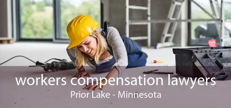 workers compensation lawyers Prior Lake - Minnesota